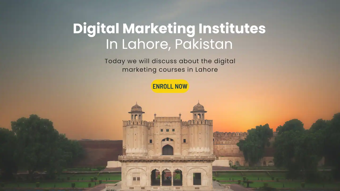 Digital Marketing Institutes In Lahore