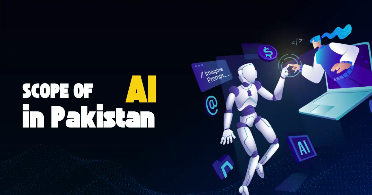 Scope of Artificial Intelligence in Pakistan