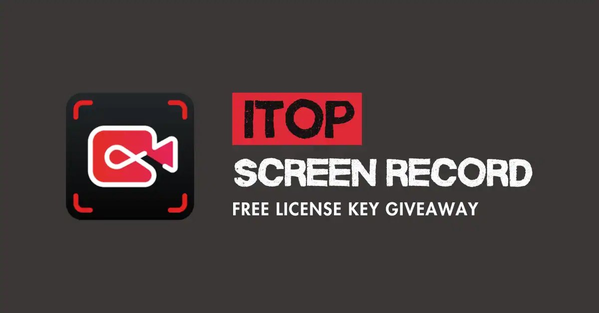 Itop Screen Recorder Pro free license key