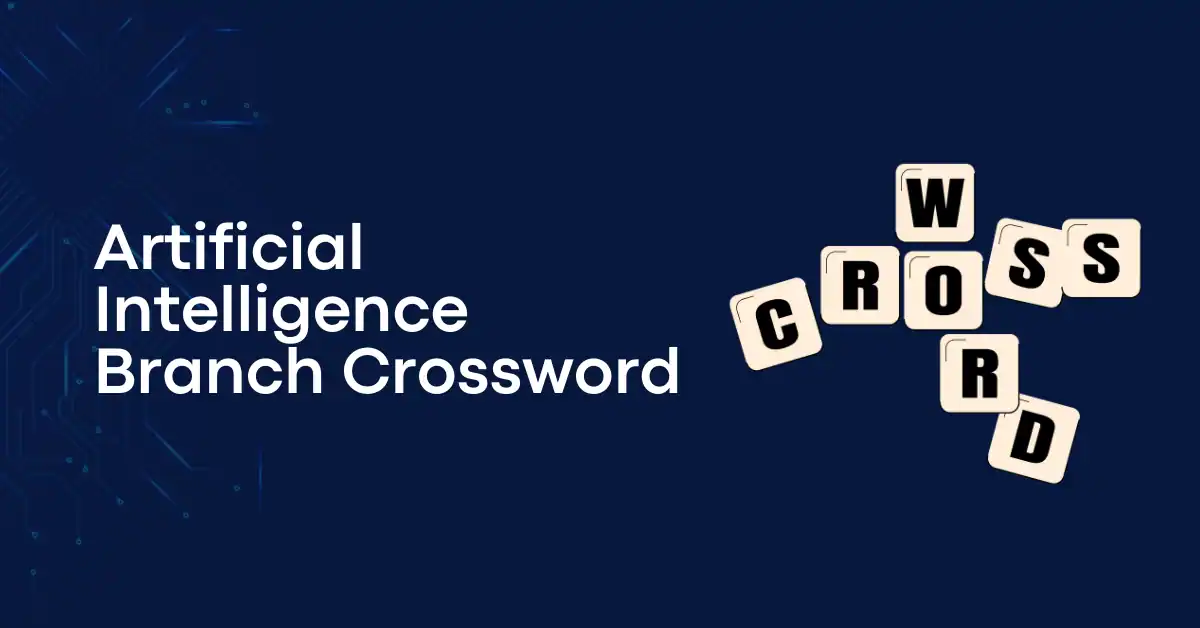 Artificial Intelligence Branch Crossword: Solve and Learn AI Basics