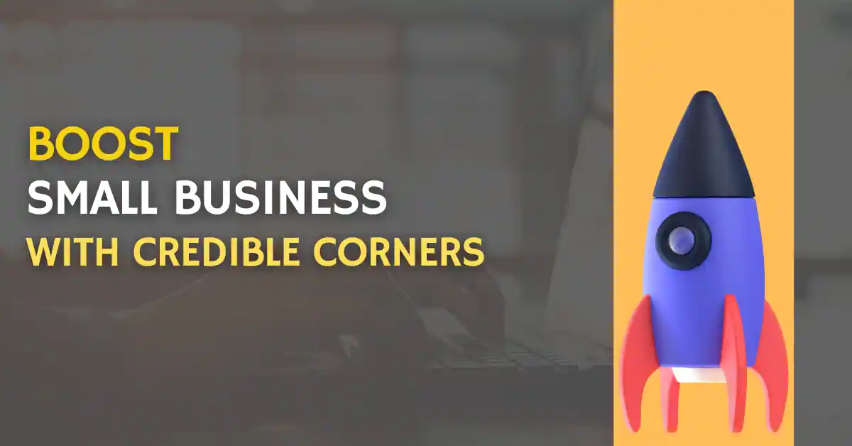 Boost Your Small Business with Credible Corners