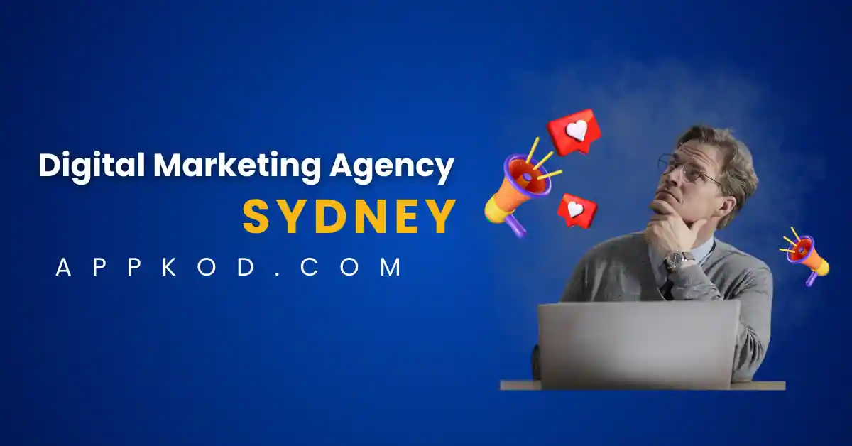 Best Digital Marketing Agency Sydney - Appkod.com