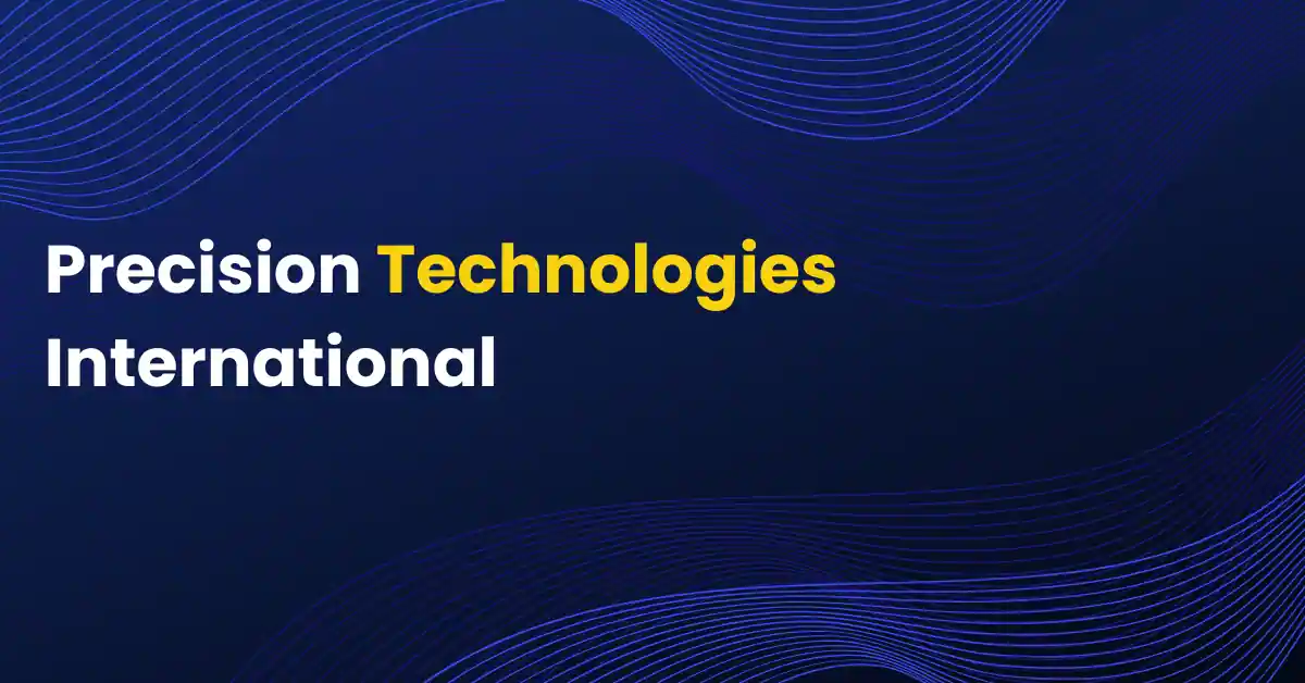 Precision Technologies International