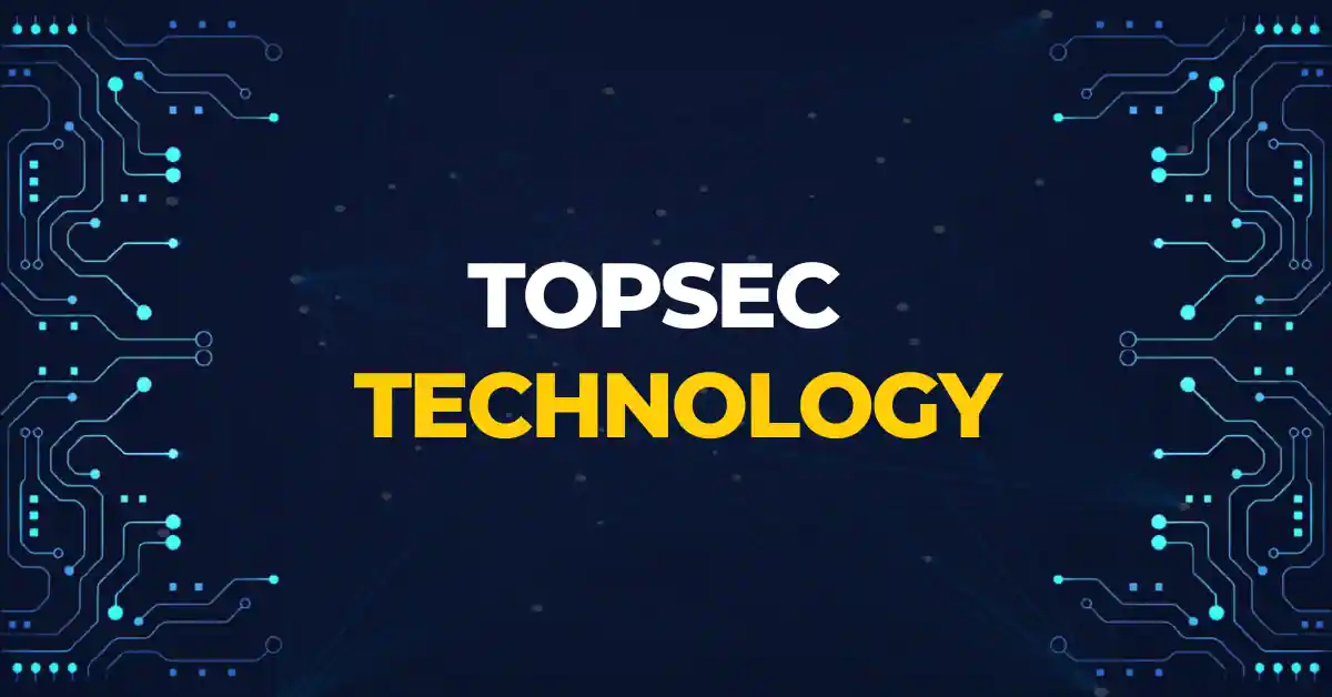 TopSec Technology